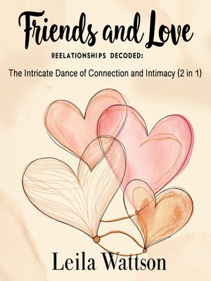cover image of Friends and Love